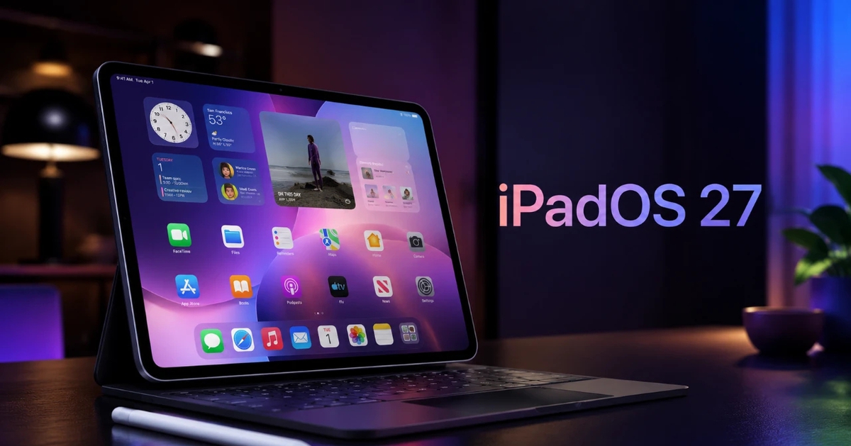 iPadOS 27 ra mắt: Siri AI thành ứng dụng riêng, tăng tốc toàn hệ thống, xem máy bạn có được nâng cấp không?