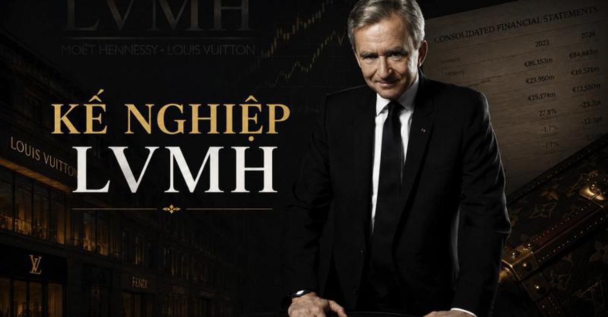 Bài học từ chuyện kế nghiệp LVMH: Bernard Arnau...