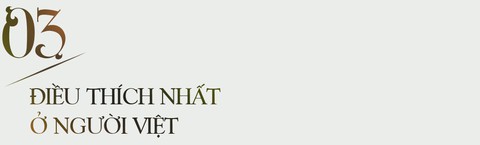 “Những tỷ phú Mỹ tôi biết, không hạnh phúc hơn người Việt Nam bình thường” - Ảnh 7.