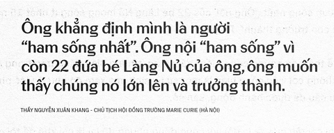 Chuyện về thầy Nguyễn Xuân Khang Hà Nội: Người thầy và hành trình nuôi dưỡng 22 trẻ Làng Nủ - Ảnh 17.