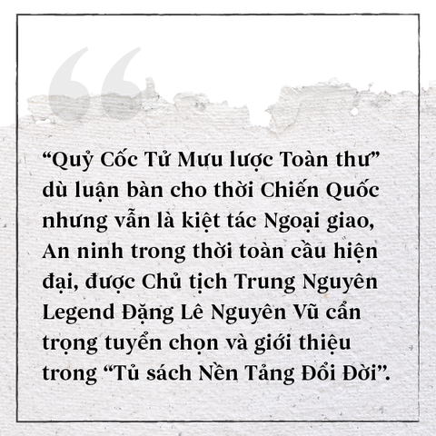 Kỳ I: Quỷ Cốc Tử Mưu Lược toàn thư- Ảnh 5. Kỳ I: Quỷ Cốc Tử Mưu Lược toàn thư- Ảnh 5.