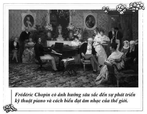 Frédéric Chopin và tiến trình sáng tạo âm nhạc vượt thời đại- Ảnh 3. Frédéric Chopin và tiến trình sáng tạo âm nhạc vượt thời đại- Ảnh 3.