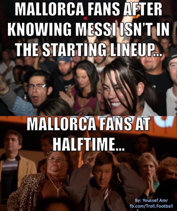 
	Hình ảnh CĐV Mallorca khi nghe tin Messi không ra sân. Và khi hết hiệp 1...