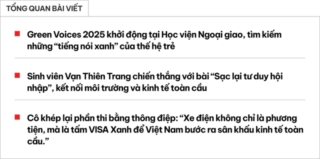 Nữ sinh Học viện Ngoại giao chiến thắng chặng mở màn Green Voices 2025 với thông điệp ‘xe điện không chỉ là phương tiện, mà là tấm VISA Xanh’- Ảnh 1. Nữ sinh Học viện Ngoại giao chiến thắng chặng mở màn Green Voices 2025 với thông điệp ‘xe điện không chỉ là phương tiện, mà là tấm VISA Xanh’- Ảnh 1.