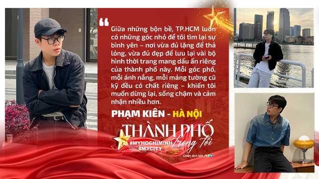Thành phố trong tôi - #MyHoChiMinh #MyCity - Khi mỗi câu chuyện trở thành một dòng chảy gắn kết niềm tin, tình yêu và khát vọng- Ảnh 3.