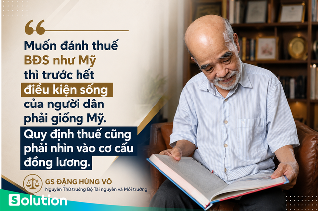 &ldquo;Việt Nam chưa thể đ&aacute;nh thuế tất cả nh&agrave;, đất như Mỹ&rdquo; - Ảnh 2.
