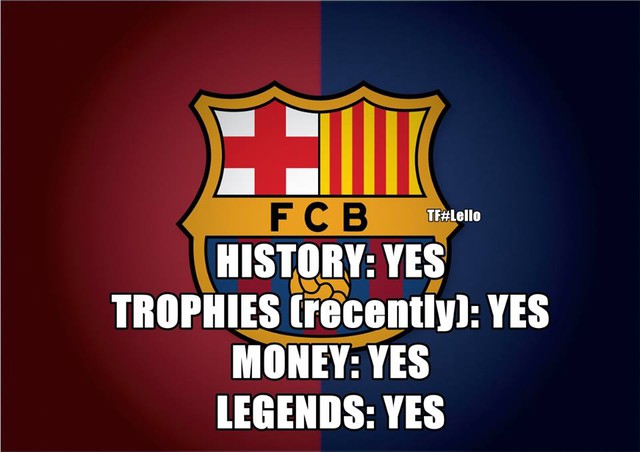 
	Lịch sử, danh hiệu, tiền và những huyền thoại - đó là tất cả những gì Barca đang có