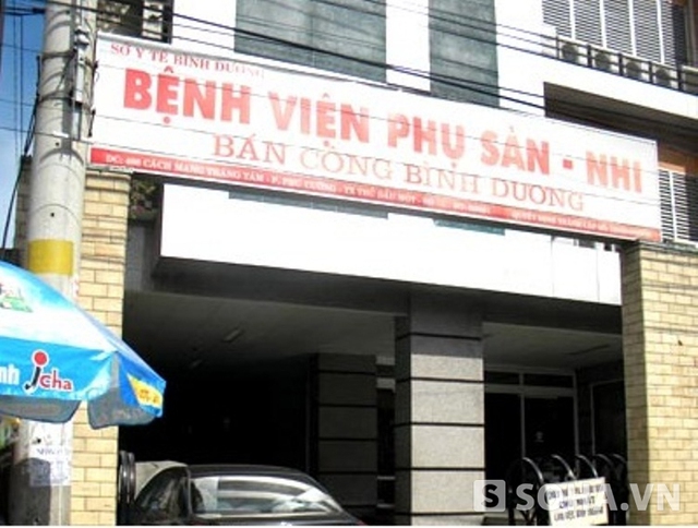 Bệnh viện phụ sản, nhi bán công Bình Dương nơi xảy ra cái chết bất thường của sản phụ