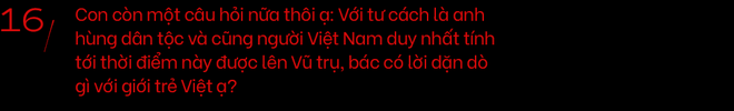 Tròn 40 năm ngày người Việt đầu tiên lên vũ trụ, cùng nghe anh hùng Phạm Tuân kể về chuyến du hành không gian kỳ thú ngày ấy - Ảnh 38.