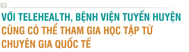 Phó giám đốc Bệnh viện Nhi Trung ương: Người hưởng lợi nhất từ Telehealth là người bệnh, sau đó là nhân viên y tế - Ảnh 5. Phó giám đốc Bệnh viện Nhi Trung ương: Người hưởng lợi nhất từ Telehealth là người bệnh, sau đó là nhân viên y tế - Ảnh 5.