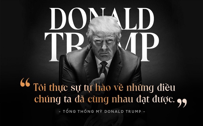 Toàn văn thông điệp kết thúc nhiệm kỳ của Tổng thống Trump: "Phong trào của chúng ta chỉ vừa mới bắt đầu"