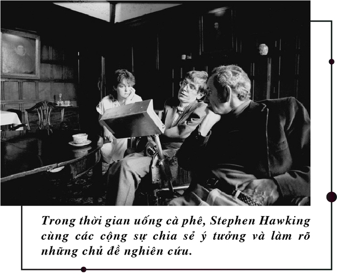 Stephen Hawking – Giải mã vũ trụ bên tách cà phê - Ảnh 3.