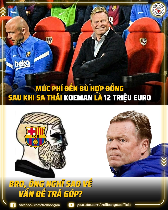 Biếm họa 24h: Barca trả góp tiền đền bù hợp đồng của HLV Koeman - Ảnh 2.