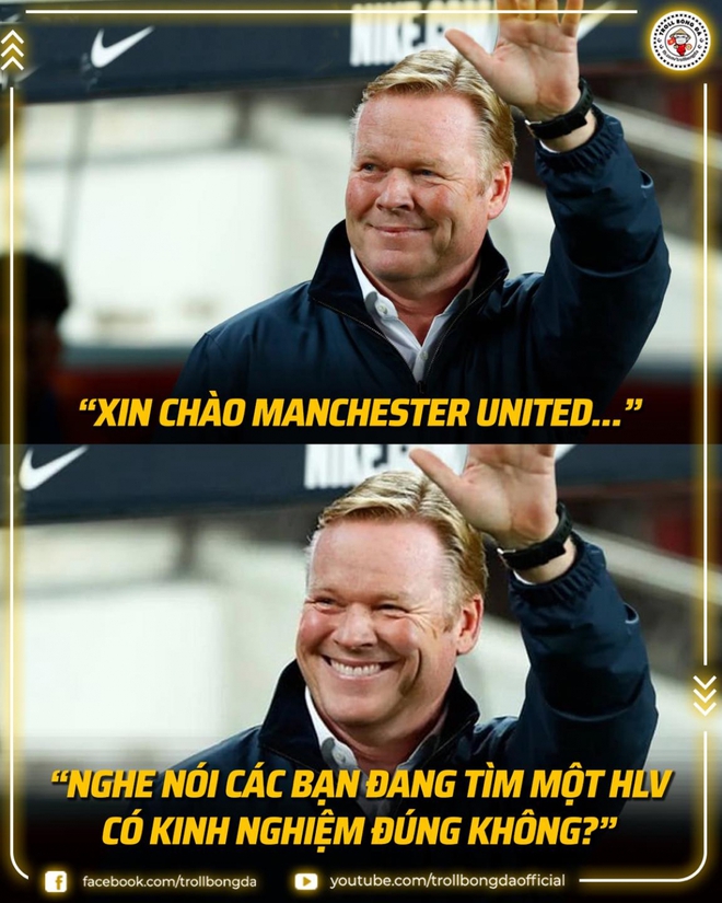 Biếm họa 24h: HLV Koeman sẵn sàng dẫn dắt MU - Ảnh 1.