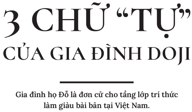 3 chữ TỰcủa  gia đình DOJI - Ảnh 1.