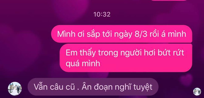 Gần tới ngày 8/3, thấy trong người bứt rứt, vợ nhắn tin cho chồng và cái kết cực hời - Ảnh 6.