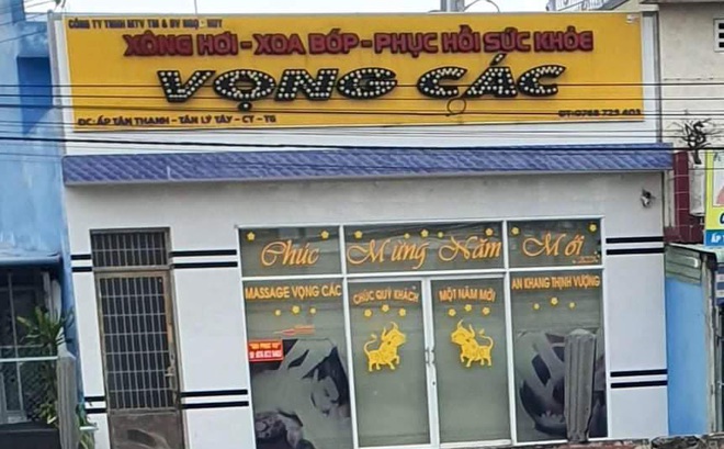 Cơ sở massage "Vọng Các" ở xã Tân Lý Tây, huyện Châu Thành.