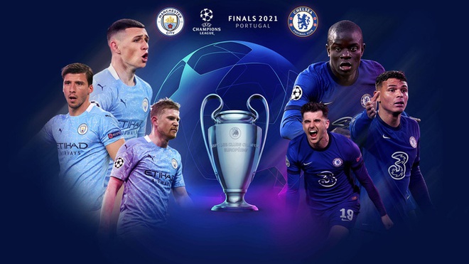 Toàn bộ thông tin cần biết trước chung kết Champions League giữa Chelsea và Man City - Ảnh 1.