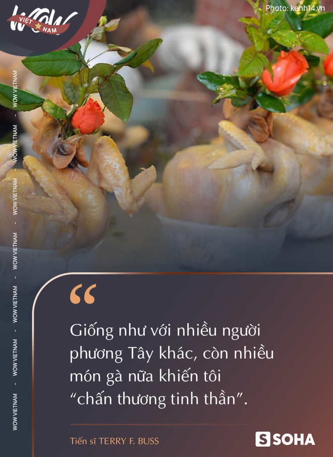 Món gà gây chấn thương tinh thần, bánh chưng cạn lời và những lần bàng hoàng sau bữa ăn của một ông Tây 10 năm ở Việt Nam - Ảnh 12.