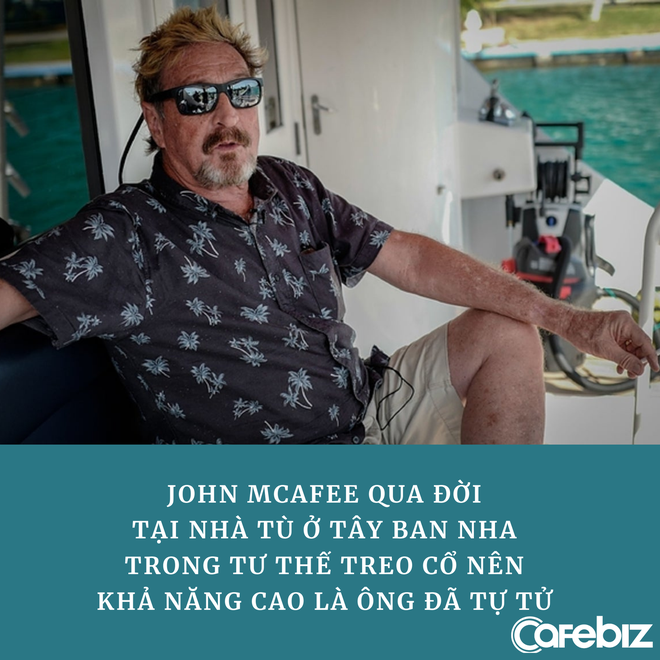 Cuộc đời đầy biến động của John McAfee – ông trùm công nghệ, tay bơm thổi tiền số khét tiếng một thời vừa qua đời trong tù - Ảnh 1.