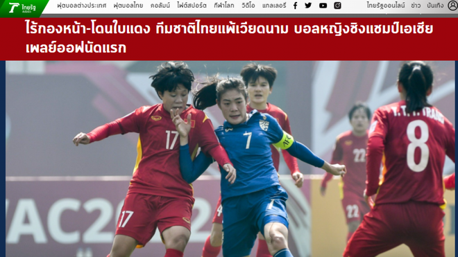Báo Thái Lan chỉ ra nguyên nhân khiến đội nhà thua ĐT nữ Việt Nam - Ảnh 1.