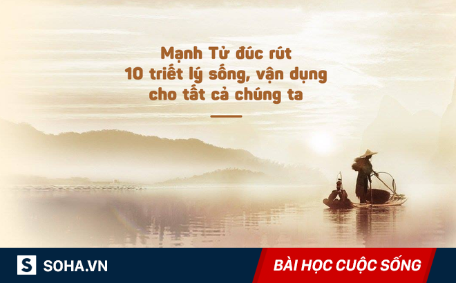 Mạnh Tử dạy 10 điều, khẳng định việc khó nhất trên đời là tu khẩu nghiệp!