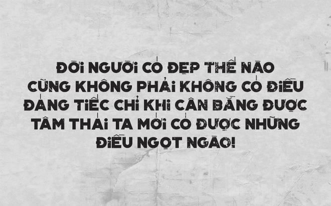 14 điều đúc kết về cuộc đời, nhiều người trong chúng ta sẽ thấy cần phải tiếp thu - Ảnh 6.