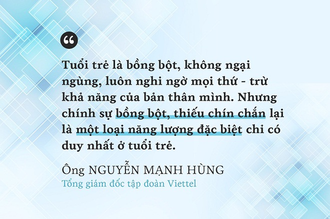 Sẽ có một thế hệ Viettel mới sinh ra từ giới trẻ Việt Nam - Ảnh 1.