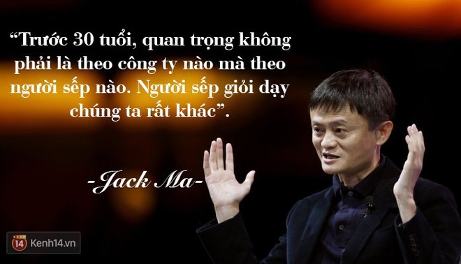 Lời khuyên gây bão của Jack Ma theo từng độ tuổi mà bạn chắc chắn sẽ cực tâm đắc khi nghe - Ảnh 1.