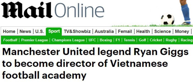 Báo Anh đồng loạt đưa tin Giggs sang Việt Nam làm Giám đốc bóng đá - Ảnh 2.