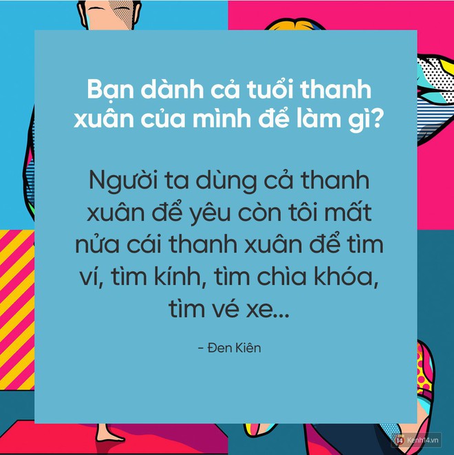 Hãy trả lời câu hỏi đang hot nhất MXH: Bạn dành cả thanh xuân để làm gì? - Ảnh 13.