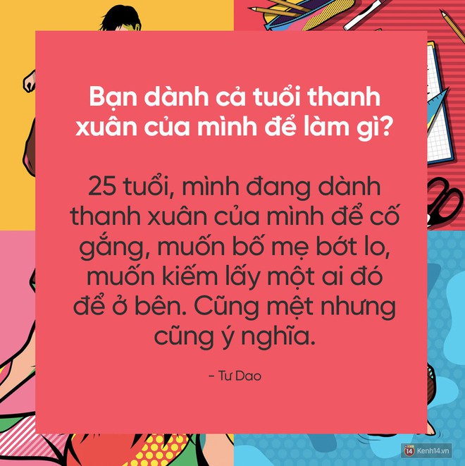 Hãy trả lời câu hỏi đang hot nhất MXH: Bạn dành cả thanh xuân để làm gì? - Ảnh 9.