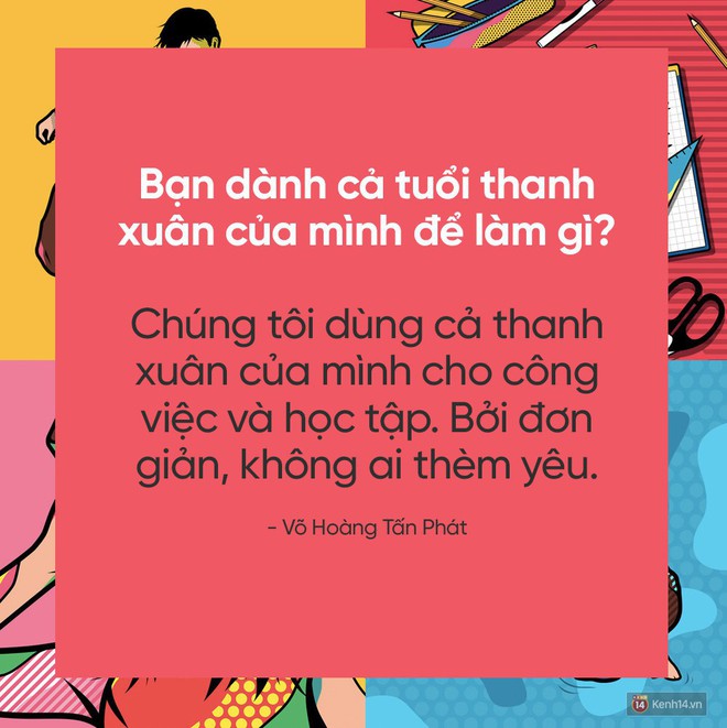 Hãy trả lời câu hỏi đang hot nhất MXH: Bạn dành cả thanh xuân để làm gì? - Ảnh 10.