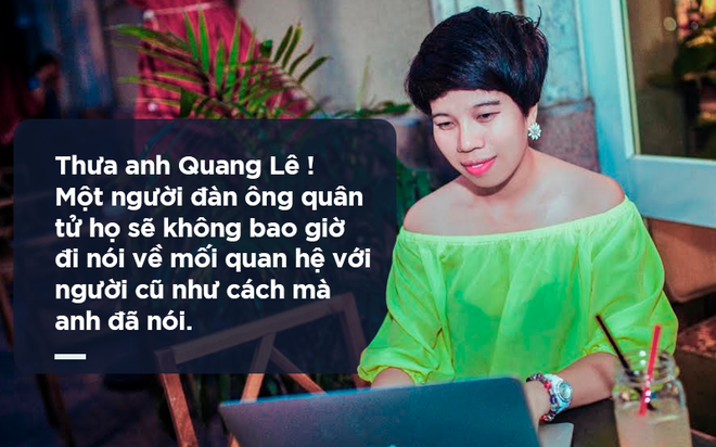 Thưa Quang Lê - anh thật chẳng đáng mặt đàn ông! - Ảnh 2.