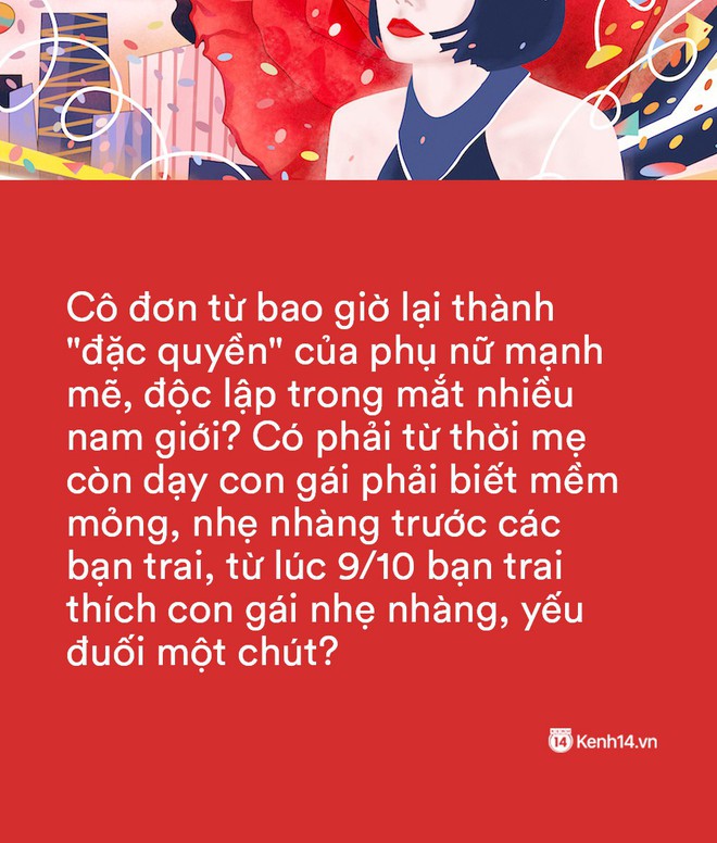 Phụ nữ càng mạnh mẽ, độc lập chắc chắn sẽ cô đơn - Ảnh 2.