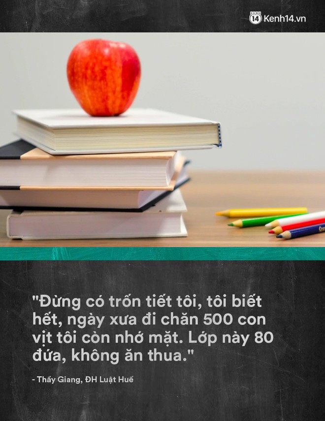 Loạt phát ngôn bá đạo của các thầy cô khiến học sinh chỉ biết câm nín - Ảnh 7.