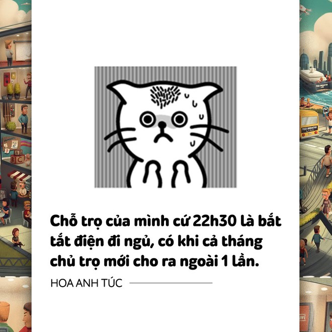 1001 nội quy oái oăm khi SV ở trọ: Để tiết kiệm điện nước, bác đề nghị các cháu không dùng điện nước luôn nhé! - Ảnh 7.