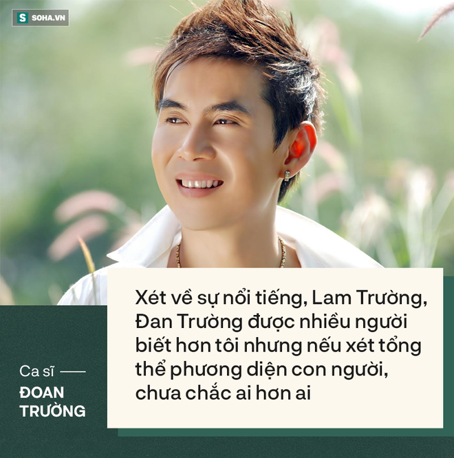 Đoan Trường: Đan Trường nổi tiếng hơn tôi nhưng xét tổng thể phương diện con người chưa chắc ai hơn ai! - Ảnh 3.