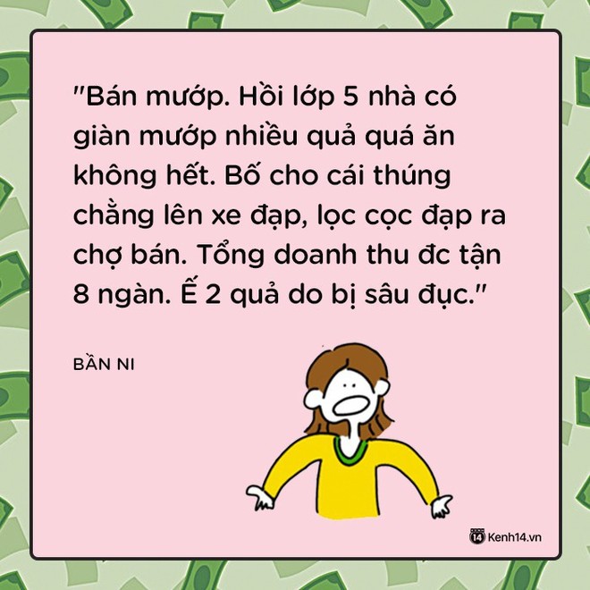 Kỉ niệm lần đầu kiếm ra tiền của bạn bá đạo như thế nào? - Ảnh 10.