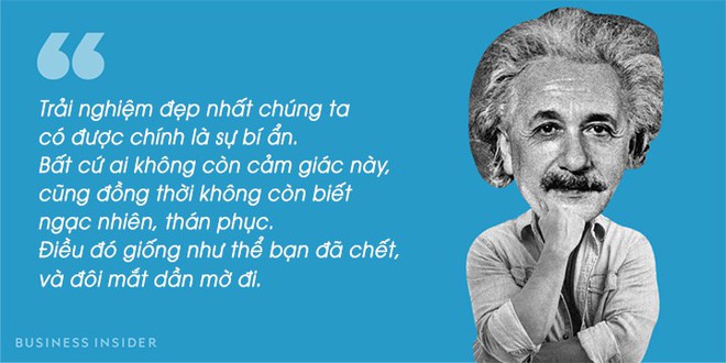 15 câu nói kinh điển chứng minh tại sao Albert Einstein là một vĩ nhân của thế kỷ 20 - Ảnh 14.