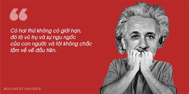 15 câu nói kinh điển chứng minh tại sao Albert Einstein là một vĩ nhân của thế kỷ 20 - Ảnh 16.