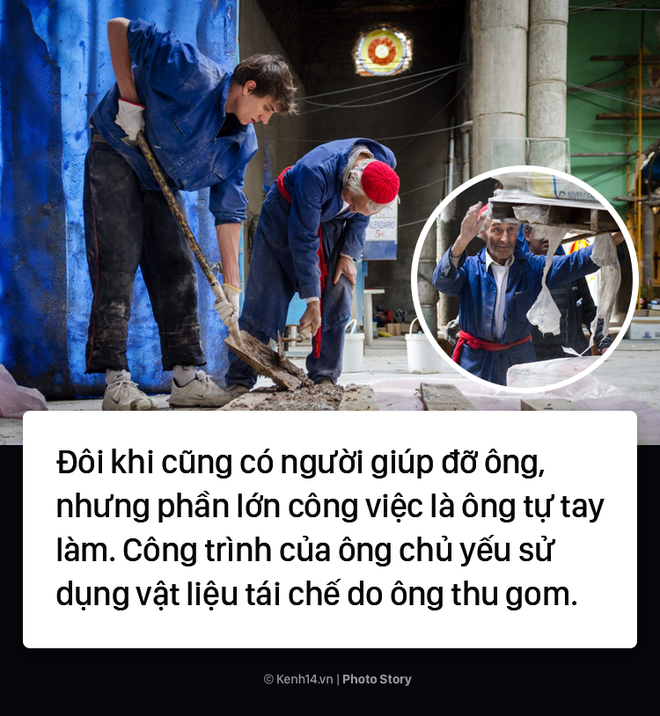 Cụ ông 93 tuổi dành cả tuổi thanh xuân để một mình xây lên thánh đường - Ảnh 6.