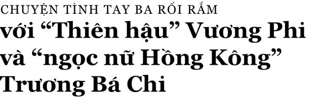 Tạ Đình Phong: Gã trai hư si tình chấp nhận mang tiếng bỏ rơi vợ con để trọn vẹn với tình yêu đích thực - Ảnh 8.