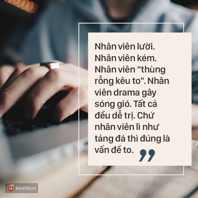 Điều khiến tất cả các sếp đều muốn phát điên: Có nhân viên tảng đá và phải làm việc với một tảng đá - Ảnh 1.