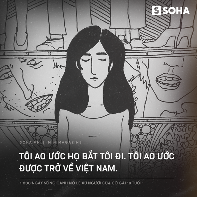 1.000 ngày sống cảnh nô lệ của cô gái 18 tuổi: Tôi hứa gửi tiền cho ba, nhưng ba nói con giữ lấy mà xài, rồi ông oà khóc - Ảnh 13.