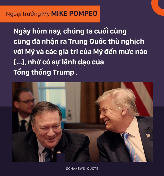 Ngoại trưởng Mỹ: Ngày trước, khi TT Trump cảnh báo về TQ, rất nhiều người đã cười. Giờ đây có lẽ họ không cười nổi nữa - Ảnh 7.