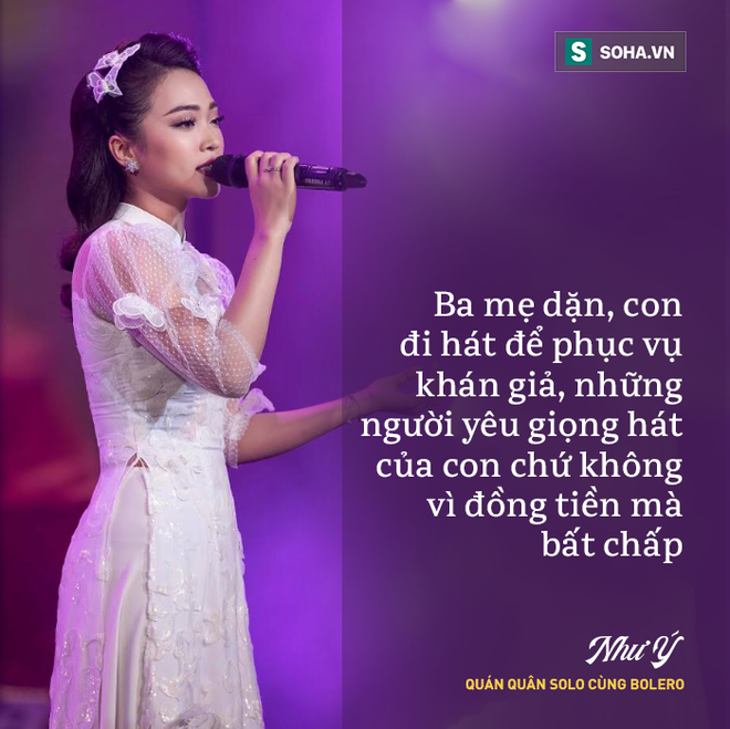 Quán quân Solo cùng Bolero Như Ý: Hát show riêng tư cho đại gia nhưng giao ước không làm bậy bạ - Ảnh 1.