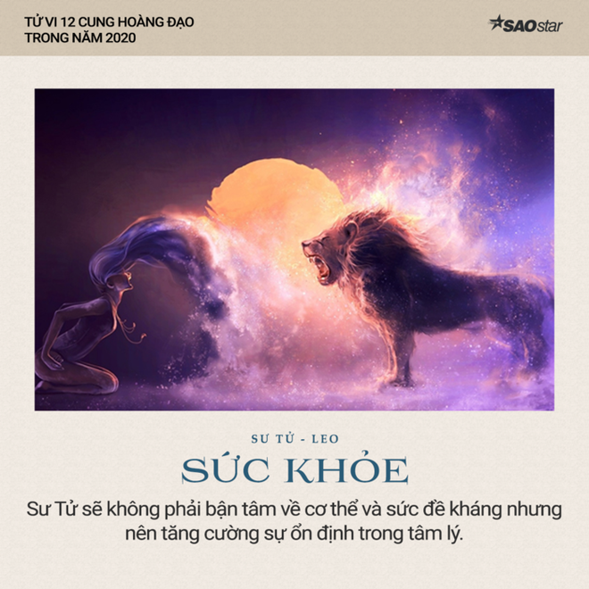 Xem tử vi cung Sư Tử năm 2020: Sự nghiệp ổn định, chưa có nhiều đột phá, chuyện tình cảm thăng hoa và ngập tràn may mắn - Ảnh 4.