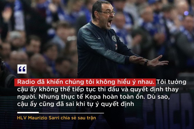 Những phát ngôn đáng chú ý nhất về vụ bật thầy của trai đẹp Kepa - Ảnh 9.