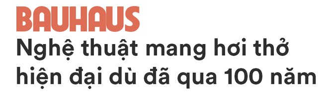 Nét tinh tế của Bauhaus: Phong cách mỹ thuật thế kỷ 20 mê đắm vị nhạc trưởng Steve Jobs - Ảnh 3.